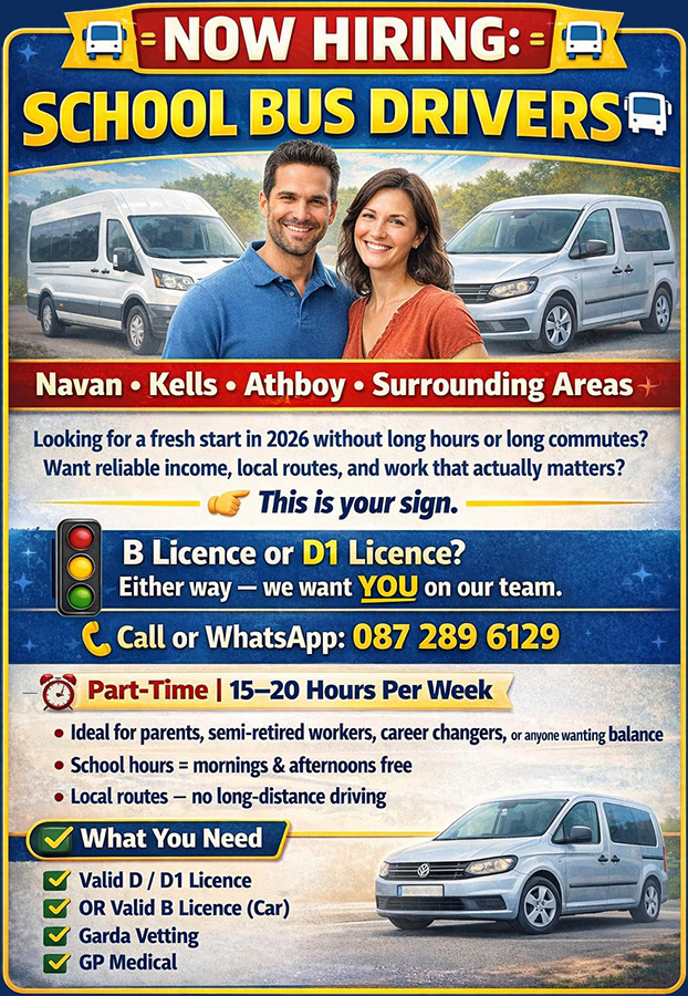Now hiring school bus drivers in Navan, Kells, Athboy and surrounding areas